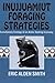 Inujjuamiut Foraging Strategies: Evolutionary Ecology of an Arctic Hunting Economy (Foundations of Human Behavior)
