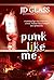 Punk Like Me