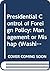Presidential Control of For...