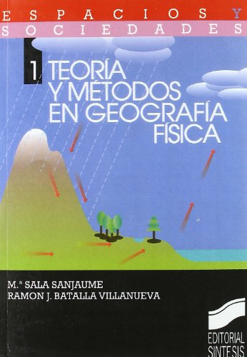 Teoría y métodos en geografía física (Paperback)