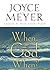 When, God, When? by Joyce Meyer