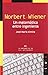 NORBERT WIENER. Un matemático entre ingenieros (Spanish Edition)