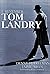 I Remember Tom Landry