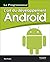 ART DU DEVELOPPEMENT ANDROID (L')