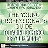 The Young Professional's Guide to Taking Control of Your Money