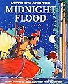 Matthew and the Midnight Flood (Matthew's Midnight Adventure)