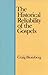 The Historical Reliability of the Gospels