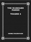 The Seaboard Parish, Volume 2
