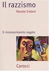 Il razzismo. Il r...