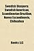 Swedish Diaspora: People of Swedish Descent, Swedish Emigrants, Swedish Expatriates, Swedish Migration to North America, Swedish Minorities