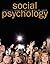 Social Psychology, Fourth Canadian Edition (4th Edition)
