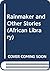 Rainmaker and Other Stories (African Library)