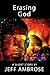 Erasing God: A Short Story