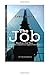 The Job: Based on a True Story (I Mean, This Is Bound to Have Happened Somewhere)
