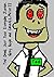 Ted Dead, Just Your Everyday Zombie... by Calvin A.L. Miller II