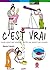 C'est vrai (French Edition)