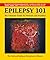 EPILEPSY 101-The Ultimate Guide for patients and Families