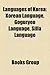 Languages of Korea: Korean Language, Hangul, Classical Chinese, Hanja, Cjk Characters, Sinicization, Hunminjeongeum Haerye