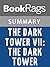 Summary & Study Guide The Dark Tower VII: The Dark Tower by Stephen King