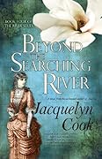Beyond the Searching River