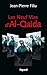 Les Neuf Vies d'Al-Qaida (French Edition)