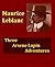 Three Arsene Lupin Adventures
