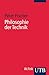 Philosophie Der Technik: Eine Einführung