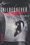 Childforever: A Novel