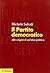 Il Partito democratico. Alle origini di un'idea politica
