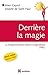 Derrière La Magiela Programmation Neuro Linguistique, Pnl