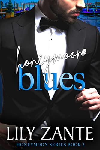 Honeymoon Blues (Honeymoon, #3)