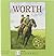 Worth (1 Paperback/2 CD Set) (Live Oak Histories)
