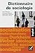 Dictionnaire De Sociologie:...