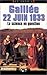 Galilée, 22 Juin 1633: La Science En Question