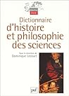 Dictionnaire d'histoire et philosophie des sciences Dictionnaire d'histoire et philosophie des sciences
