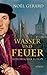 Wasser und Feuer