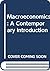 Macroeconomics: A Contemporary Introduction