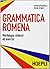 Grammatica romena. Morfologia, sintassi ed esercizi
