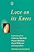 Love on its Knees