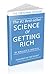 The #1 Best-Seller Science of Getting Rich: The Original Classic