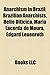 Anarchism in Brazil: Brazilian Anarchists, Hlio Oiticica, Maria Lacerda de Moura, Edgard Leuenroth