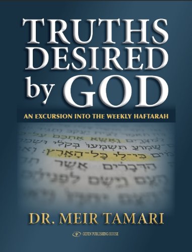 Truths Desired by God. An Excursion into the Weekly Haftarah (Hardcover)