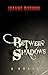 Between Shadows