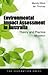 Environmental Impact Assessment in Australia: Theory and Practice