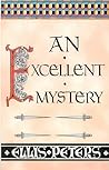 An Excellent Mystery by Ellis Peters