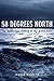 58 Degrees North by Hugo Kugiya