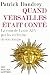 Quand Versailles Etait Cont...