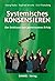 Systemisches Konsensierender Schlüssel Zum Gemeinsamen Erfolg by Georg Paulus Systemisches Konsensierender Schlüssel Zum Gemeinsamen Erfolg by Georg Paulus