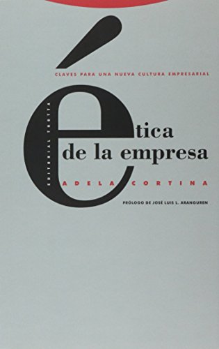Ética de la empresa: Claves para una nueva cultura empresarial (Paperback)