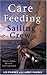 The Care And Feeding of the Sailing Crew by Lin Pardey